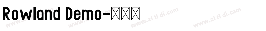 Rowland Demo字体转换
